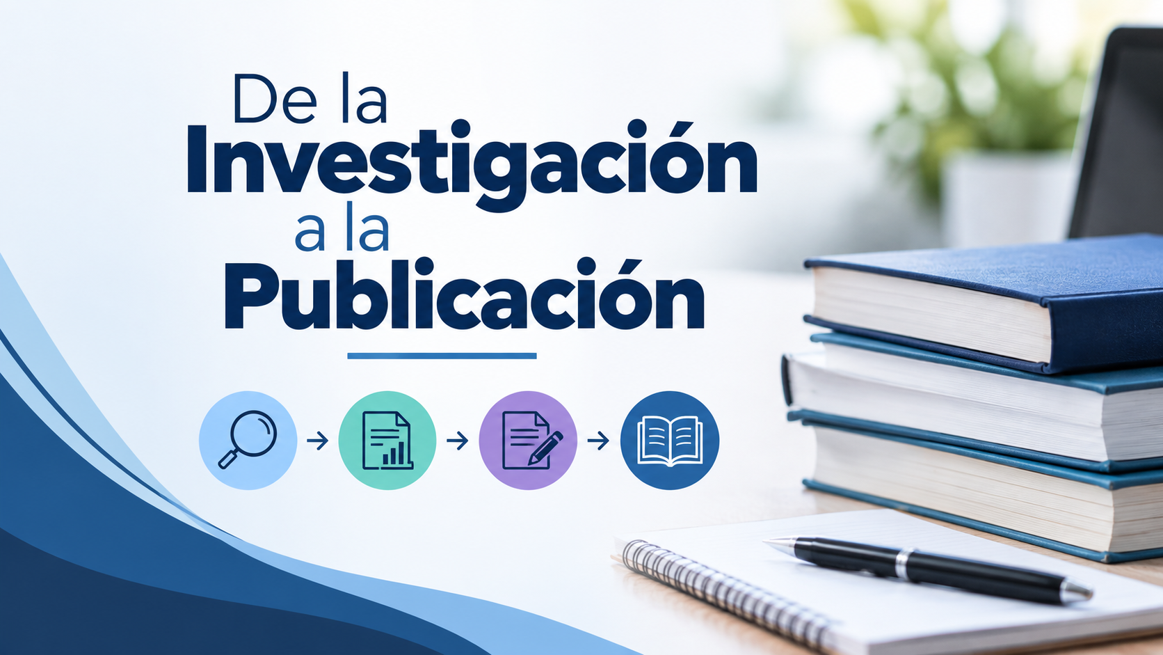 De la investigación a la publicación científica